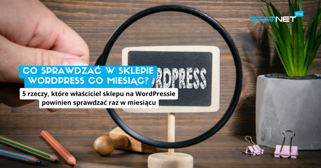 Co sprawdzać w WordPress co miesiąc?