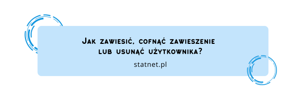 Jak zawiesić użytkownika?
