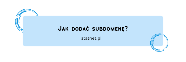 Jak dodać subdomenę?