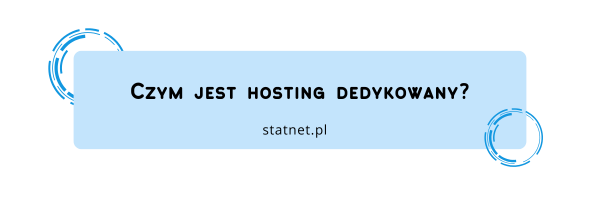 Czym jest hosting dedykowany?
