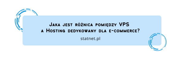 Jaka jest różnica pomiędzy vps a hosting dedykowany dla e-commerce?